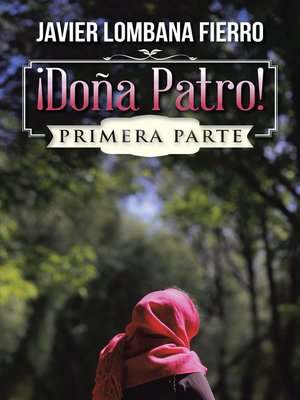 cover image of ¡Doña Patro!